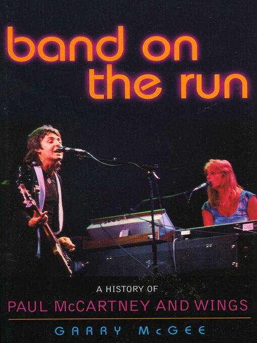Title details for Band on the Run by Garry McGee - Available